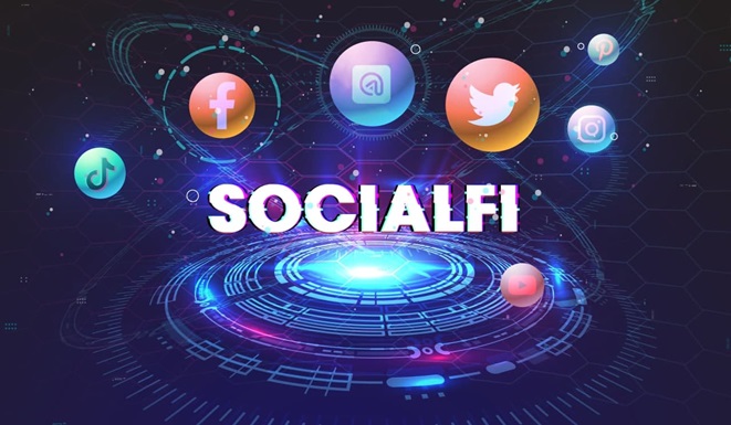 SocialFi - chìa khóa cho tương lai phi tập trung