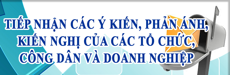 HỆ THỐNG THÔNG TIN TIẾP NHẬN, TRẢ LỜI PHẢN ÁNH CỦA NGƯỜI DÂN, DOANH NGHIỆP