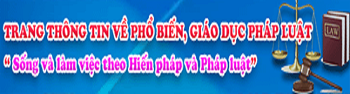TRANG THÔNG TIN VỀ PHỔ BIẾN, GIÁO DỤC PHÁP LUẬT